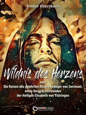 cover image of Wildnis des Herzens oder